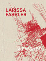 Larissa Fassler. Viewshed