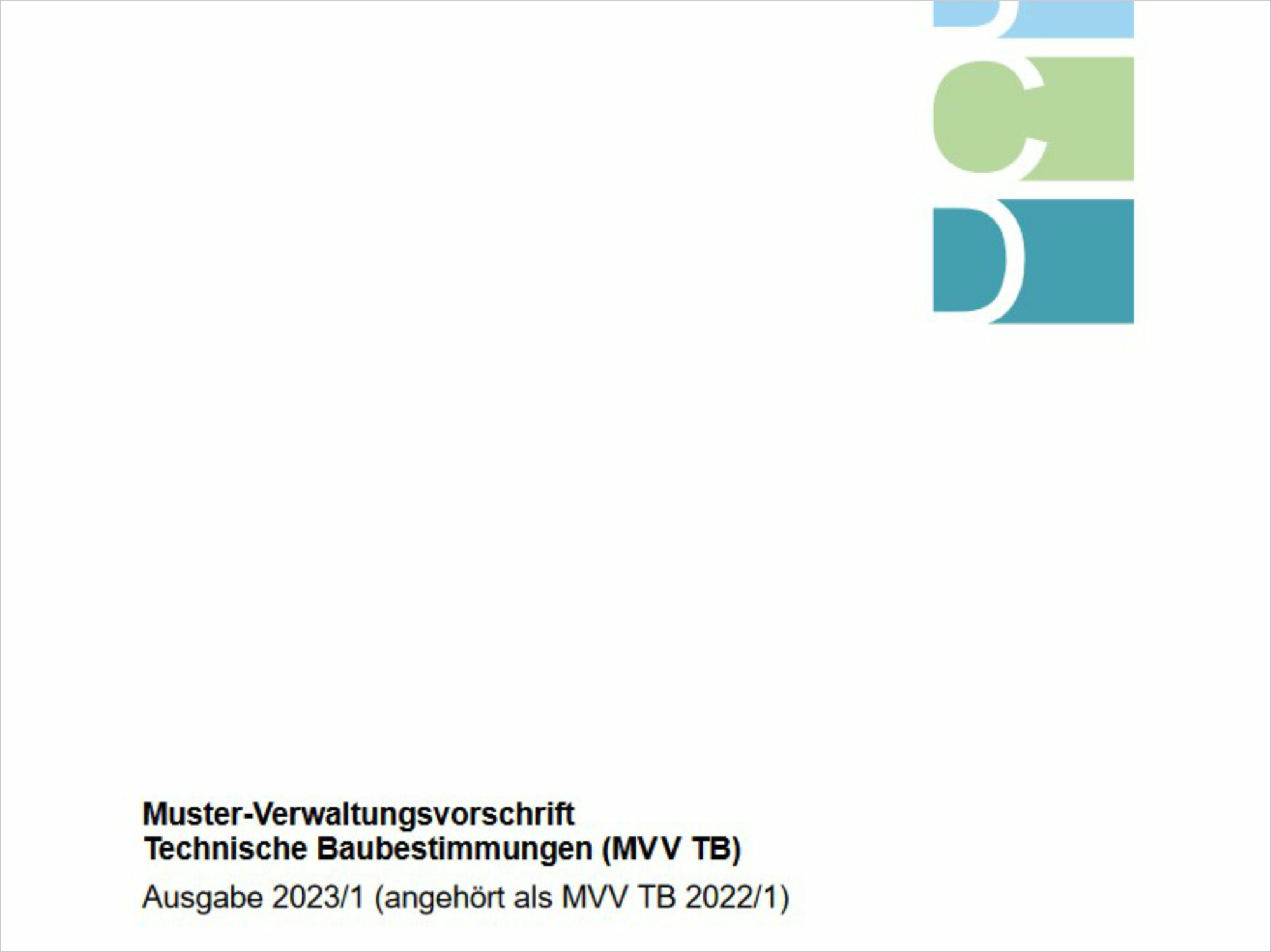 Muster-Verwaltungsvorschrift Technische Baubestimmungen (MVV TB)