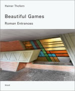 Beautiful Games – Roman Entrances