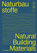 Naturbaustoffe S M L – Natural Building Materials