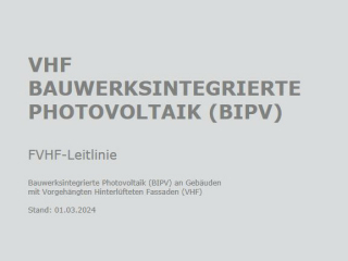 Titelseite der neuen FVHF-Leitlinie „Bauwerksintegrierte Photovoltaik (BIPV) an Gebäuden mit Vorgehängten Hinterlüfteten Fassaden (VHF)“