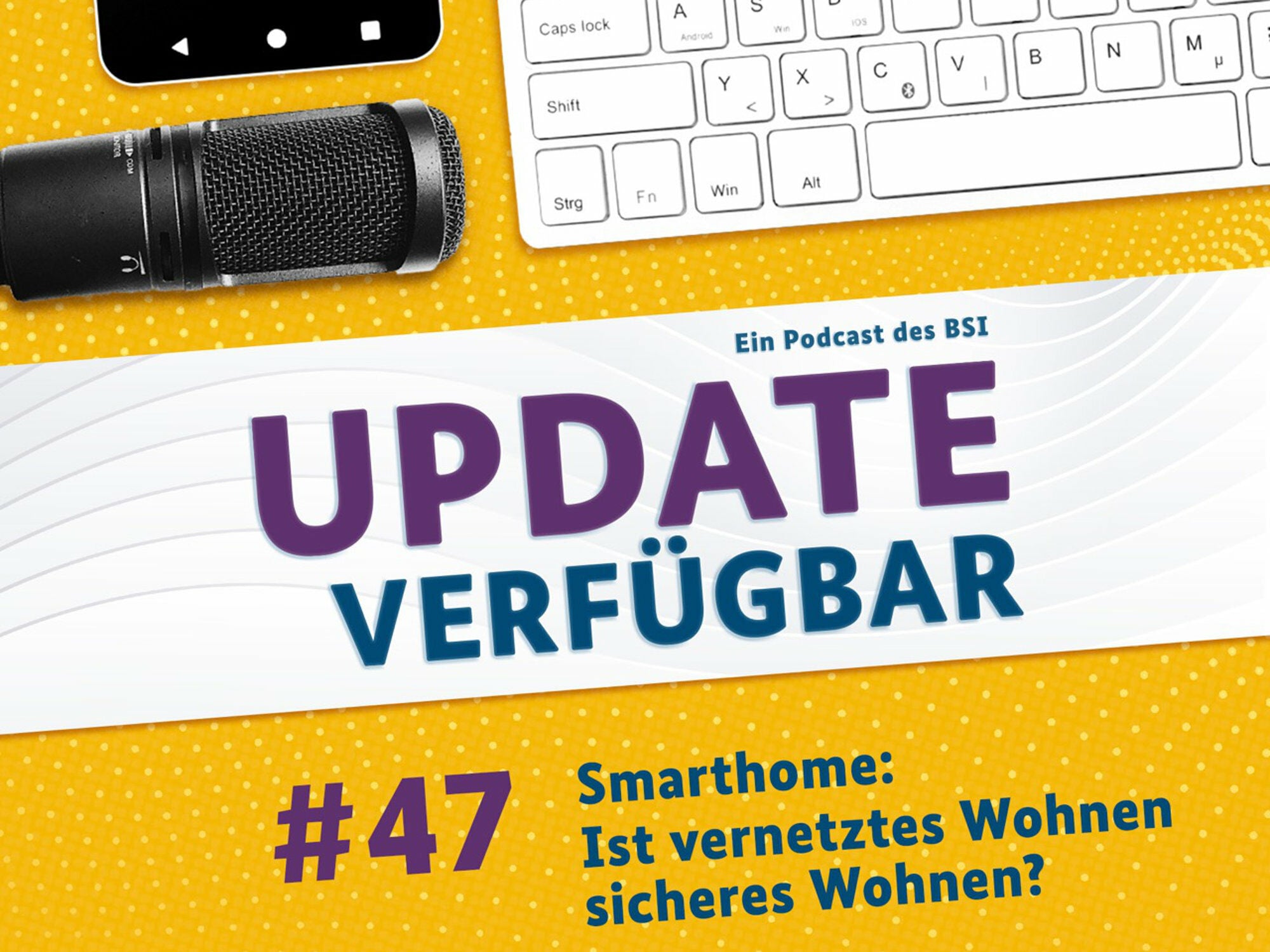 Im Podcast geht es um Sicherheitslücken im Smart Home und Maßnahmen zum Schutz sensibler Daten.