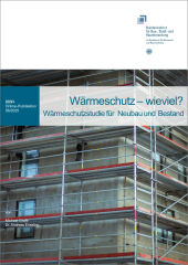 Michael Grafe und Andreas Enseling analysierten im Auftrag des Bundesinstituts für Bau-, Stadt- und Raumforschung (BBSR), wie zielführend heutige Wärmeschutzanforderungen sind.