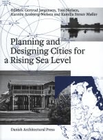 Planning and Designing Cities for a Rising Sea Level