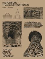 Historische Tragkonstruktionen