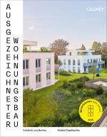 Ausgezeichneter Wohnungsbau – Wohnbauten des Jahres 2025