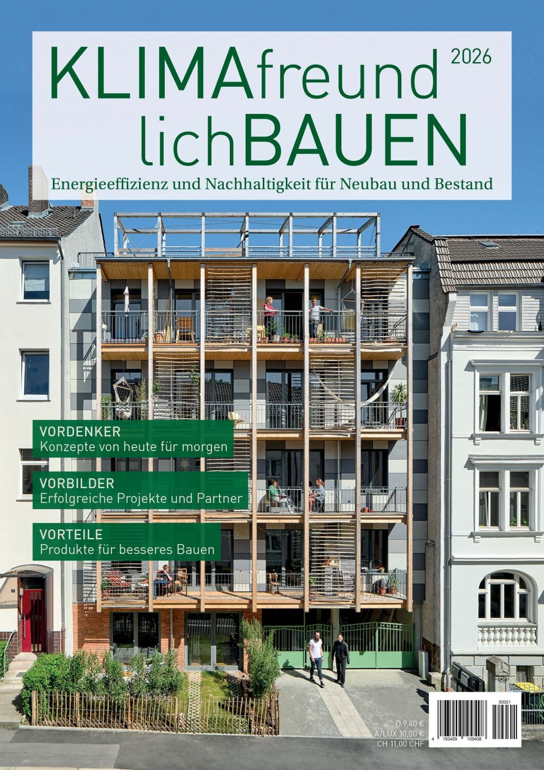  In der 21. Ausgabe des Jahresmagazins geht es darum, was nachhaltiges Bauen trotz steigender Kosten und regulatorischer Hürden zu einem finanziellen Gewinn macht.