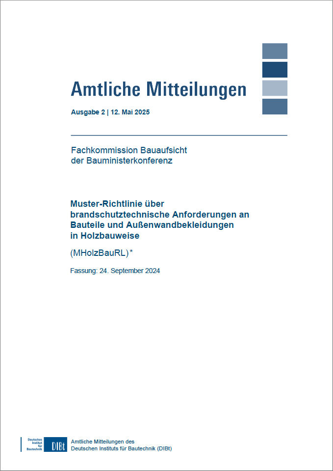 Muster-Richtlinie über brandschutztechnische Anforderungen an Bauteile und Außenwandbekleidungen in Holzbauweise (MHolzBauRL)
