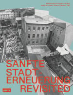 Sanfte Stadterneuerung Revisited