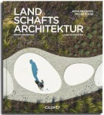 Landschaftsarchitektur – herausragende Projekte 2026