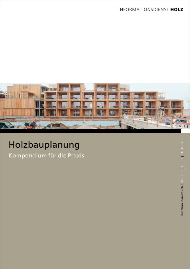 Holzbauplanung – Kompendium für die Praxis