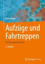 Aufzüge und Fahrtreppen – ein Anwenderhandbuch
