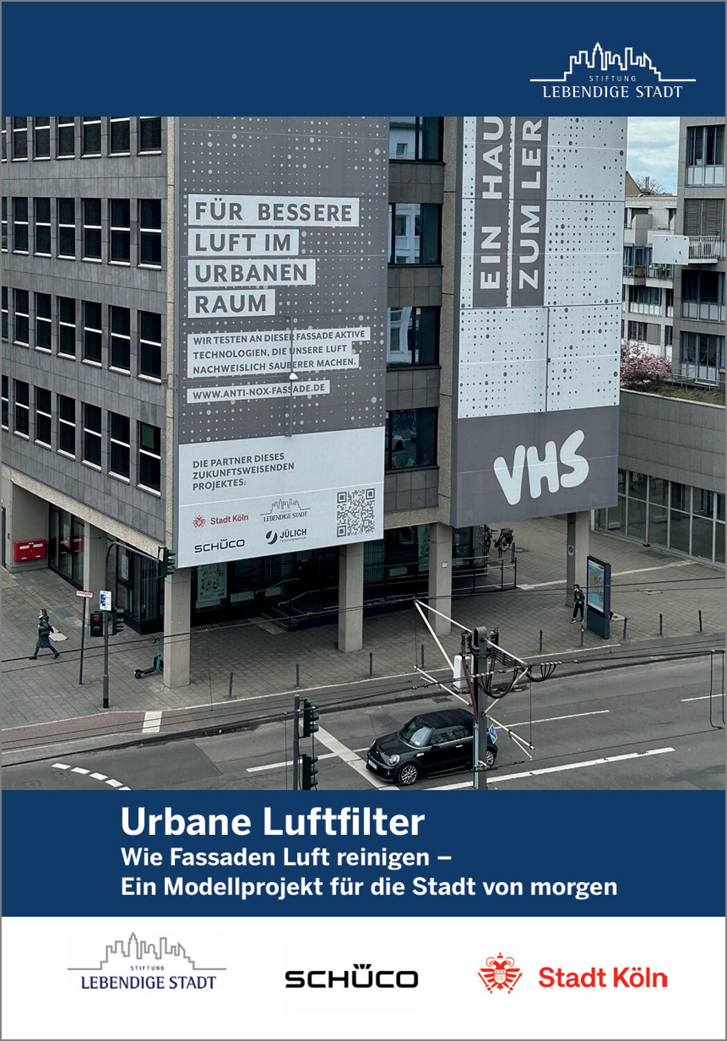 Der Leitfaden „Urbane Luftfilter“ dokumentiert die Ergebnisse des Kölner Pilotprojekts.