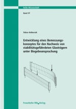 Bemessungskonzept für stabilitätsgefährdete Glasträger unter Biegebeanspruchung