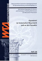 Gipsmörtel im historischen Mauerwerk und an den Fassaden