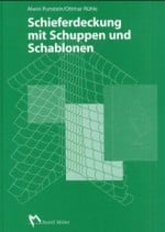 Schieferdeckung Mit Schuppen Und Schablonen Schiefer Fachbucher Baunetz Wissen