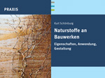 Naturstoffe an Bauwerken